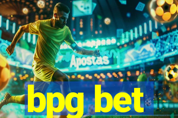 bpg bet